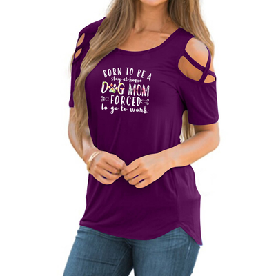 STAY AT HOME DOG MOM CASUAL COTTON TSHIRT WONDER O-NECK WOMAN