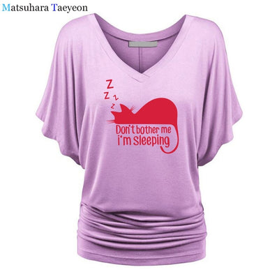 Don't Bother Me I Am Sleeping  Cotton T-shirts  Batwing Sleeve Tops For Woman