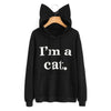 I'm a cat - Cat Ear Hoodie Long Sleeve Pullover Casual Tops for woman